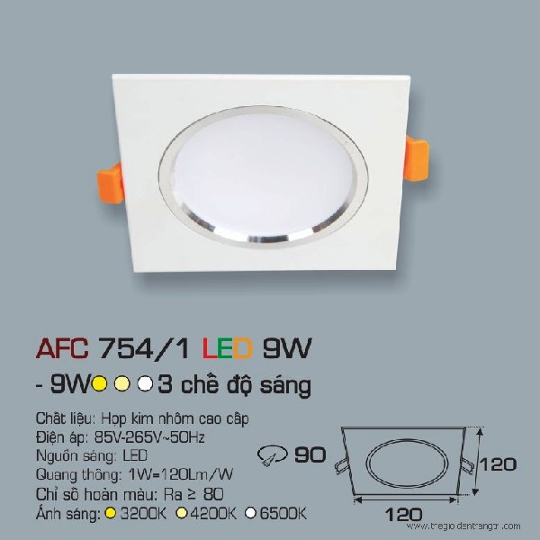 AFC 754/1 LED 9W: Đèn LED âm trần 9W đổi màu - KT: 120mm x 120mm x H30mm - Lổ khoét: Ø90mm - Ánh sáng đổi 3 màu trắng/vàng/trung tính