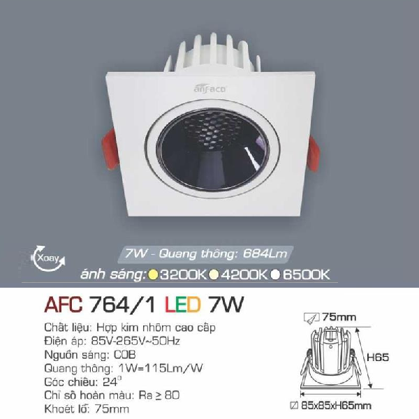 AFC 764/1 LED 7W: Đèn LED âm trần 7 W - KT: 85mm x 85mm x H65mm - Lổ khoét: Ø75mm - Ánh sáng trắng/vàng/trung tính