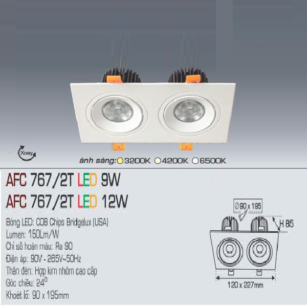 AFC 767/2T LED 9W: Đèn LED đôi  âm trần 9 W - KT: 120mm x 227mm x H85mm - Lổ khoét: 90mm x 195mm - Ánh sáng trắng/vàng/trung tính