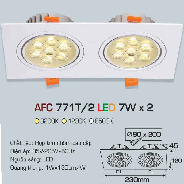 AFC 771T/2 LED 7W x 2: Đèn LED đôi âm trần 7W - KT: 230mm x120mm x H45mm - Lổ khoét: Ø90mm x 200mm - Ánh sáng trắng/vàng/trung tính