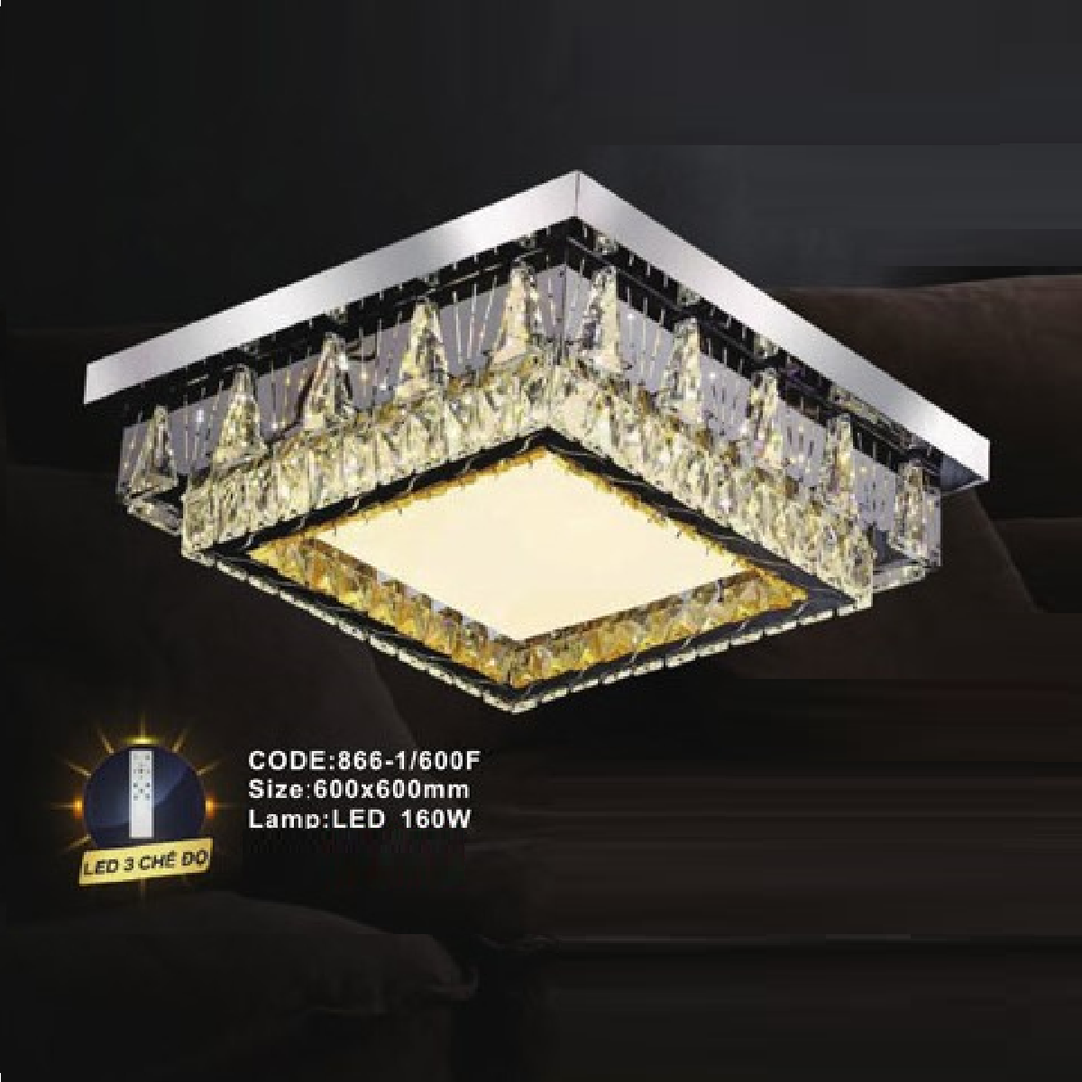 CODE: 866 -1/600F: Đèn áp trần vuông LED - KT: L600mm x W600mm - Đèn LED 160W, ánh sáng đổi 3 màu