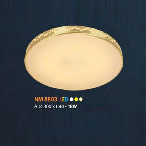 NM 8803A: Đèn ốp trần LED - KT: Ø300mm x H40mm - Đèn LED 18W đổi 3 màu