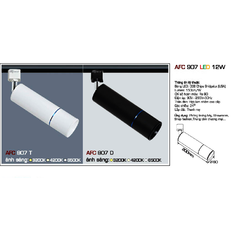 AFC 907 LED 12W: Đèn LED rọi ray chiếu điểm 12W ( vỏ trắng/vỏ đen) - KT: Ø60mm x 200mm - Ánh sáng Vàng/trung tính/trắng