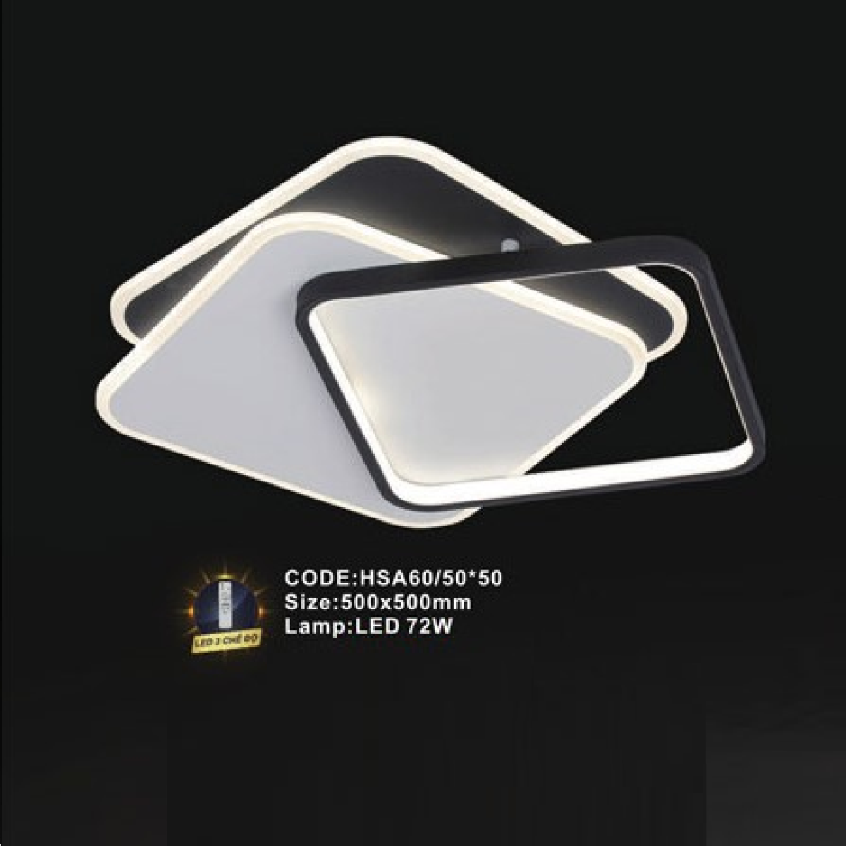 CODE: HSA60/50*50: Đèn áp trần vuông LED - KT: L500mm x W500mm - Đèn LED 72W ánh sáng đổi 3 màu