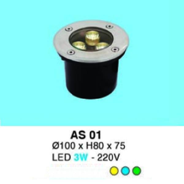 HF - AS 01: Đèn LED âm sàn - ĐK: Ø100mm x H80mm x75mm - IP 65 - Đèn LED 3W - 220V - Ánh sáng  màu vàng/xanh lá/Xanh dương