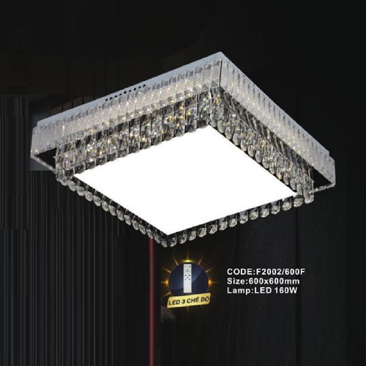 CODE: F2002/600F:  Đèn áp trần vuông LED - KT: L600mm x W600mm - Đèn LED 160W, ánh sáng đổi 3 màu