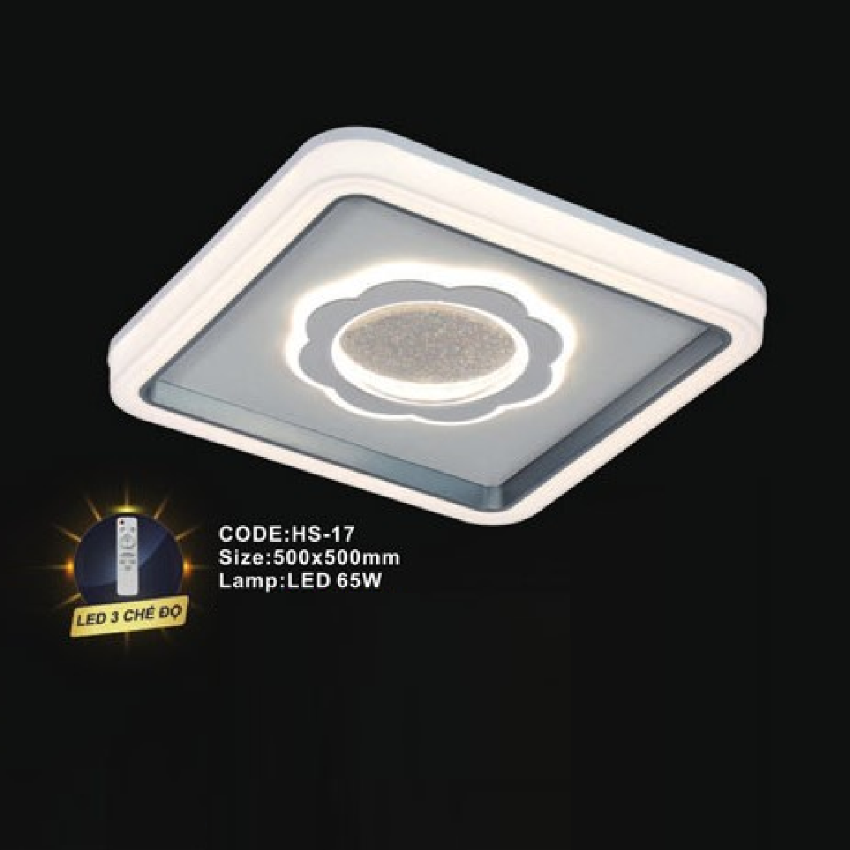 CODE: HS-17: Đèn áp trần LED - KT: L500mm x W500mm - Đèn LED 65W ánh sáng đổi 3 màu
