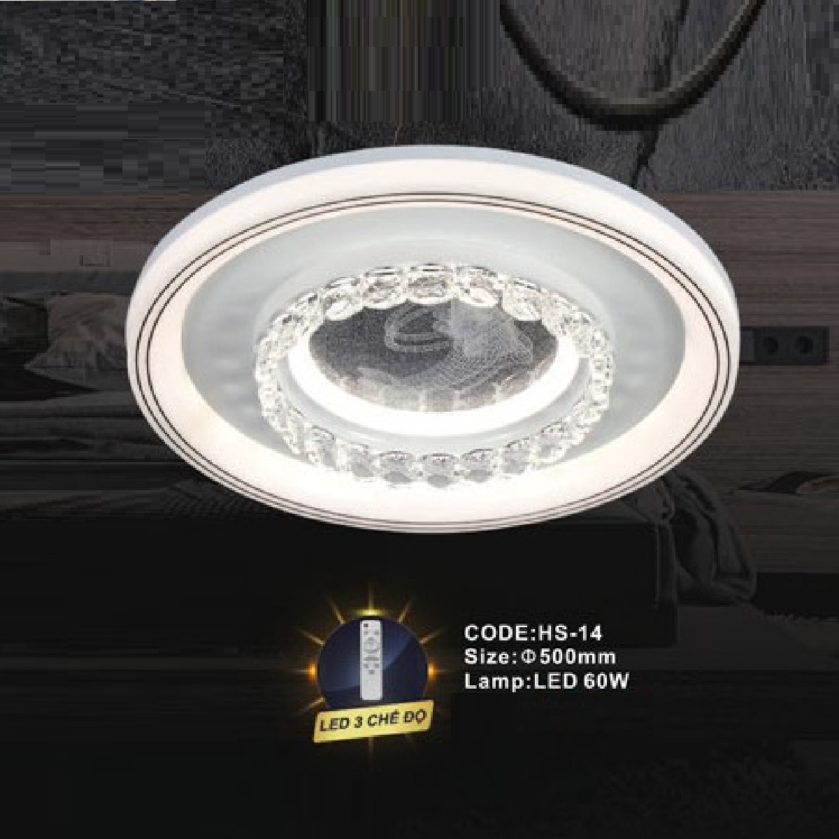 CODE: HS-10: Đèn áp trần LED - KT: Ø500mm - Đèn LED 60W ánh sáng đổi 3 màu