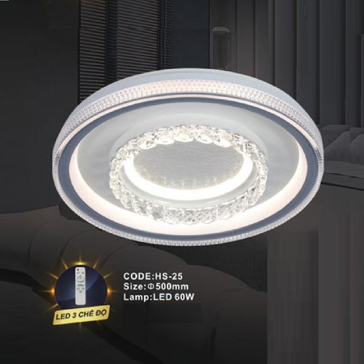 CODE: HS-25:  Đèn áp trần LED - KT: Ø500mm  - Đèn LED 60W ánh sáng đổi 3 màu