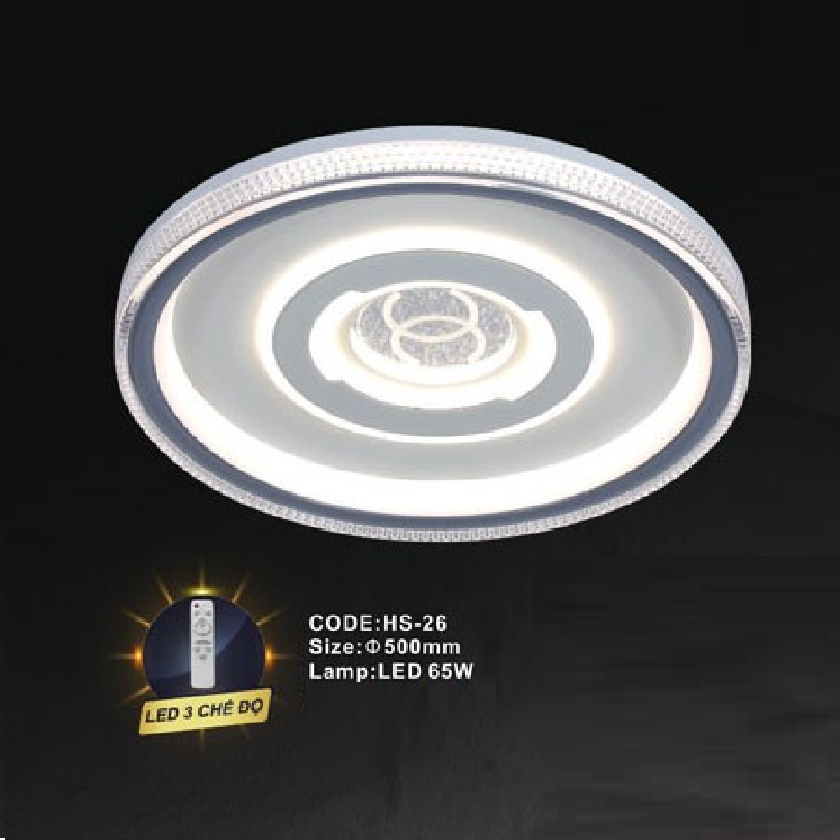 CODE: HS-26:  Đèn áp trần LED - KT: Ø500mm  - Đèn LED 65W ánh sáng đổi 3 màu