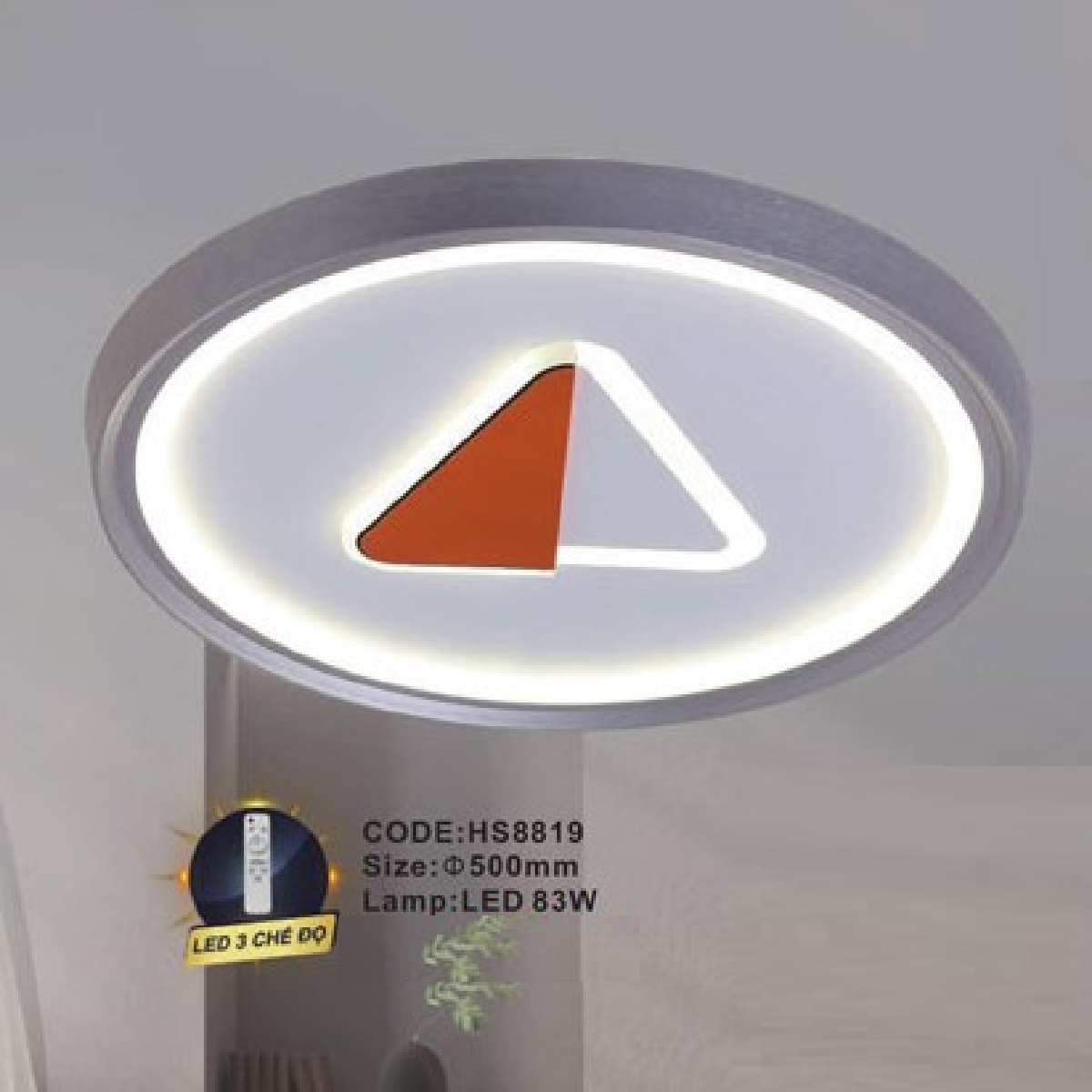 CODE: HS8819:  Đèn áp trần LED - KT: Ø500mm  - Đèn LED 83W ánh sáng đổi 3 màu