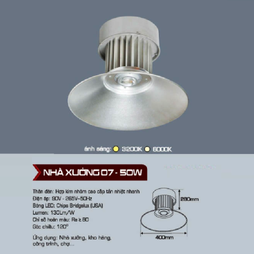 NHÀ XƯỞNG 07 - 50W: ĐÈN LED NHÀ XƯỞNG 50W - ÁNH SÁNG TRẮNG/VÀNG