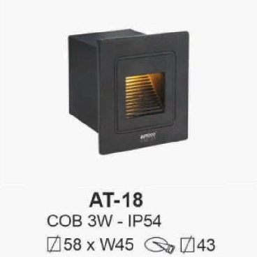 AT - 18: Đèn âm tường/âm bậc cầu thang - IP 54 - KT: Vuông 58mm x W45mm - Lổ khoét: vuông 43mm - Bóng đèn LED COB 3W