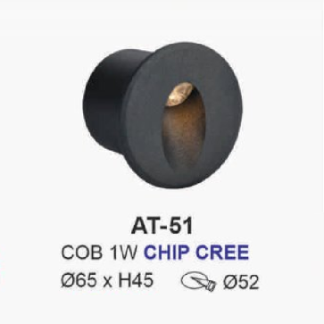 AT - 51: Đèn LED âm tường/âm bậc cầu thang - IP 54 - KT: Ø65mm x H45mm - Lổ khoét: Ø52mm - Bóng đèn LED COB 1W Chịp Cree ( Mỹ)