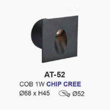 AT - 52: Đèn LED âm tường/âm bậc cầu thang - IP 54 -  KT: Ø68mm x H45mm - Lổ khoét: Ø52mm - Bóng đèn LED COB 1W Chịp Cree ( Mỹ)
