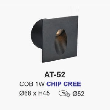 AT - 52: Đèn LED âm tường/âm bậc cầu thang - IP 54 -  KT: Ø68mm x H45mm - Lổ khoét: Ø52mm - Bóng đèn LED COB 1W Chịp Cree ( Mỹ)