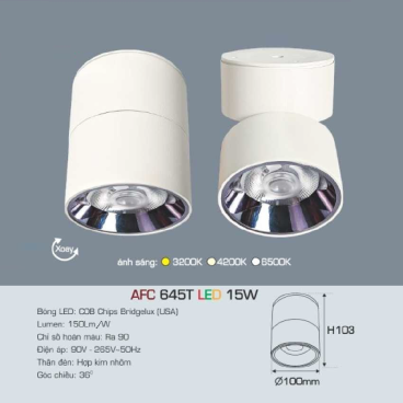 AFC 645T LED 15W: Đèn lon LED chiếu điểm gắn nổi 15W - KT: Ø100mm x H103mm - Ánh sáng Trắng/vàng/Trung tính