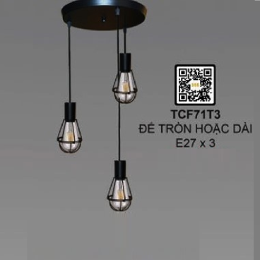 TCF71T3: Bộ đèn thả 3 - Sử dụng đế tròn hoặc đế dài - Bóng đèn E27 x 3 bóng