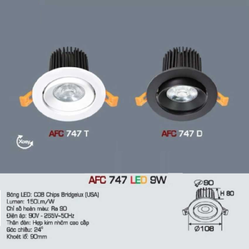 AFC 747 LED 9W: Đèn LED chiếu điểm 9W ( vỏ trắng/đen) - KT: Ø108mm x H80mm - Lổ khoét: Ø90mm - Ánh sáng vàng/trắng/trung tính