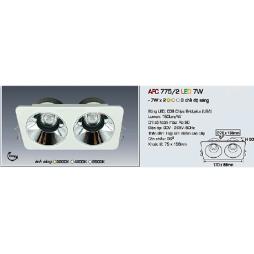 AFC 775/2 LED 7W: Đèn LED đôi  chiếu điểm âm trần  7W x 2 - KT: 170mm x 88mm x H50mm - Lổ khoét: 75mm x 156mm - Ánh sáng trắng/vàng/trung tính