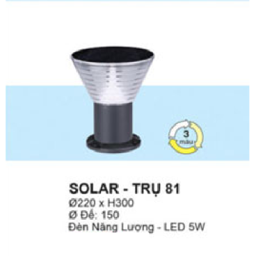 SOLAR - TRỤ 81: Đèn trụ năng lượng