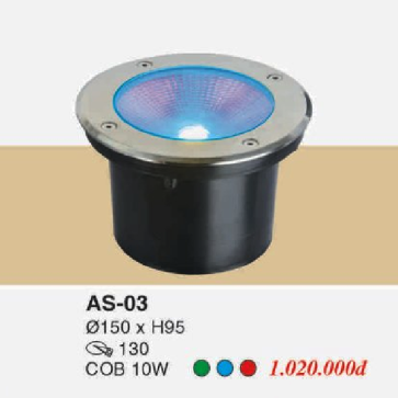 AS - 03: Đèn LED âm sàn trên bờ - KT: Ø150mm x H95mm - Lỗ khoét: Ø130mm - Đèn LED COB 5W ánh sáng Xanh lá/ Xanh dương/ Đỏ