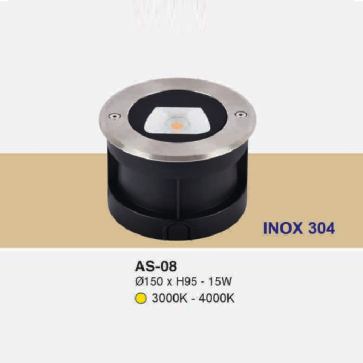 AS - 08: Đèn LED âm sàn trên bờ Mặt Inox 304 - KT: Ø150mm x H95mm- Đèn LED  15W ánh sáng vàng 3000K - 4000K